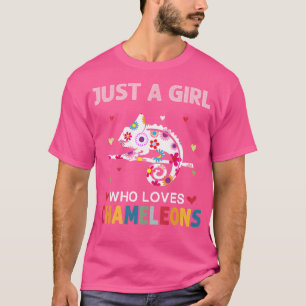 Chameleons Lover Just A Girl Who Loves Chameleons T-Shirt