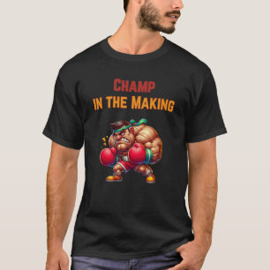 Champ in the Making T-Shirt
