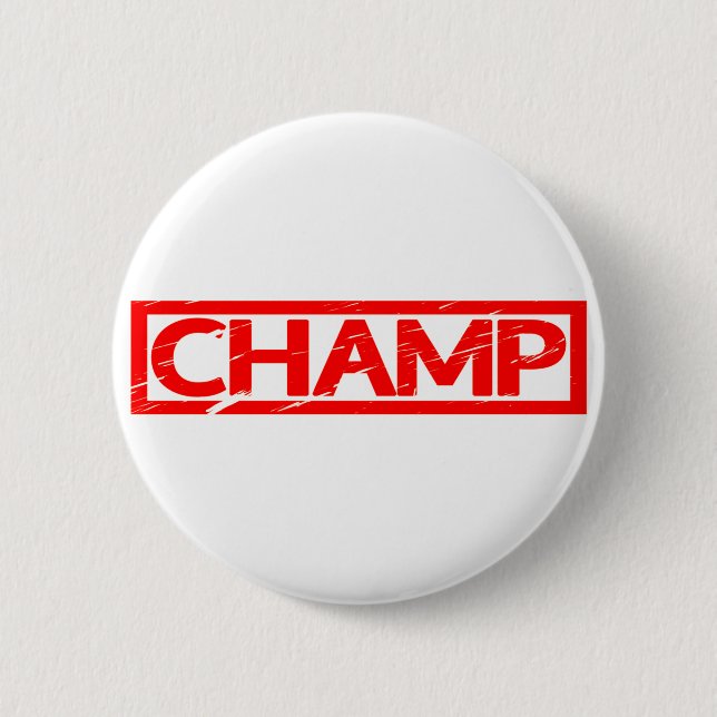 Champ Stamp 6 Cm Round Badge (Front)