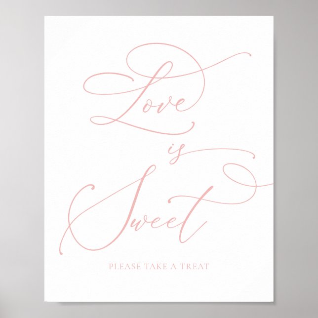 Champagne Blush Pink Love is Sweet Dessert Bar Poster (Front)