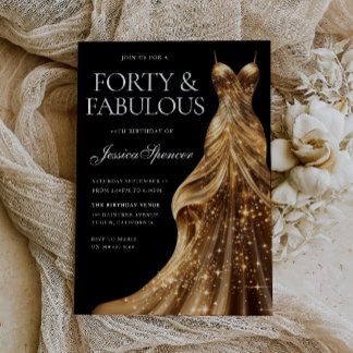 Champagne Gold Dress 40 & Fabulous 40th Birthday Invitation