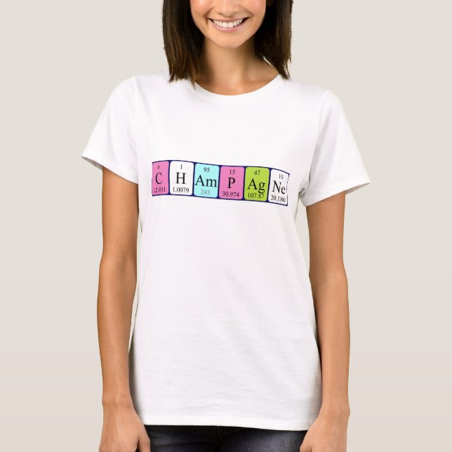 Champagne periodic table name shirt (Front)