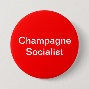 Champagne Socialist Badge