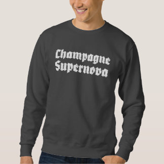 Champagne Supernova Sweatshirt
