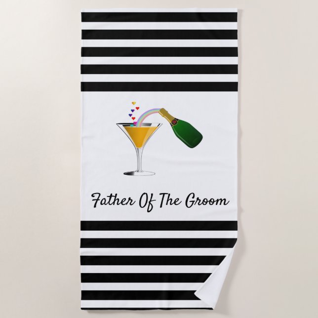Champagne Toast Father of the Groom Beach Towel (Front)
