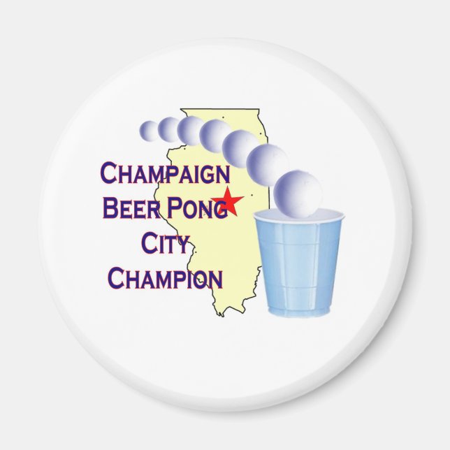 Champaign Beer Pong Champion Magnet (Front)