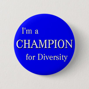 Champion for Diversity Button