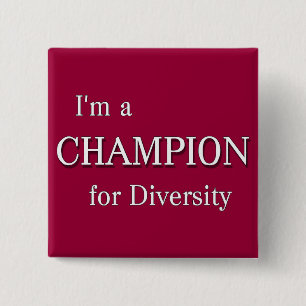 Champion for Diversity Button