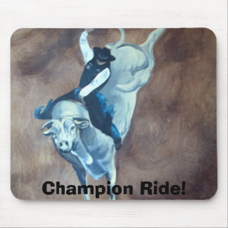 ChampionRide, Champion Ride! Mouse Mat