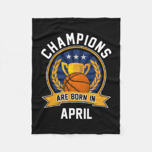 Champions Are Born In April Sketll Birthday Gifts  Fleece Blanket