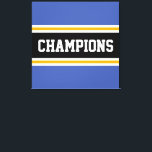 CHAMPIONS Athletic Blue Yellow Black White Stripes Canvas Print<br><div class="desc">This colourful,  sporty design features bold CHAMPIONS text inside a wide black horizontal centre racing stripe with adjoining golden yellow and white stripes against athletic blue outer edge stripes. The colours and text in this design can be personalised.</div>