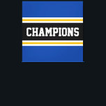 CHAMPIONS Fun Athletic Blue Orange Black Stripes Canvas Print<br><div class="desc">This colourful,  sporty design features athletic CHAMPIONS text inside a wide black horizontal centre stripe with adjoining golden yellow orange and white racing stripes against deep blue outer edge stripes. The colours and text in this design can be personalised.</div>