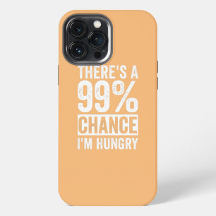 Chance Lover Hungry Funny Foodie Eating Food iPhone 13 Pro Max Case