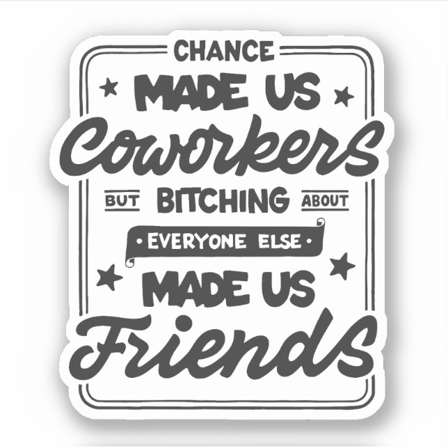 Chance made us coworkers (Front)