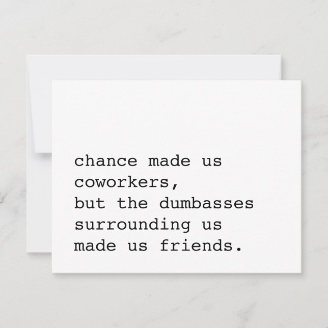 chance made us coworkers / funny card for coworker (Front)