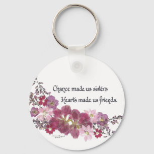 Chance Made Us Sisters Gifts Key Ring