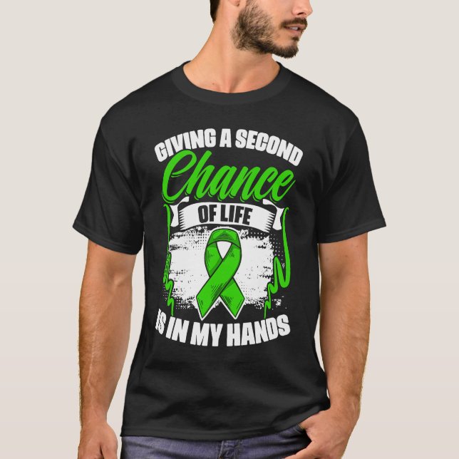 Chance Of Life  Kidney Transplant Donate Life Orga T-Shirt (Front)