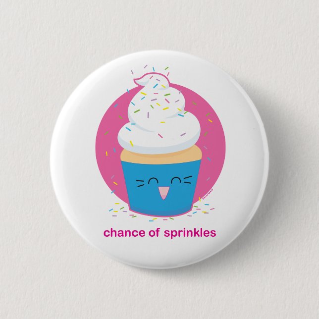Chance of Sprinkles 6 Cm Round Badge (Front)