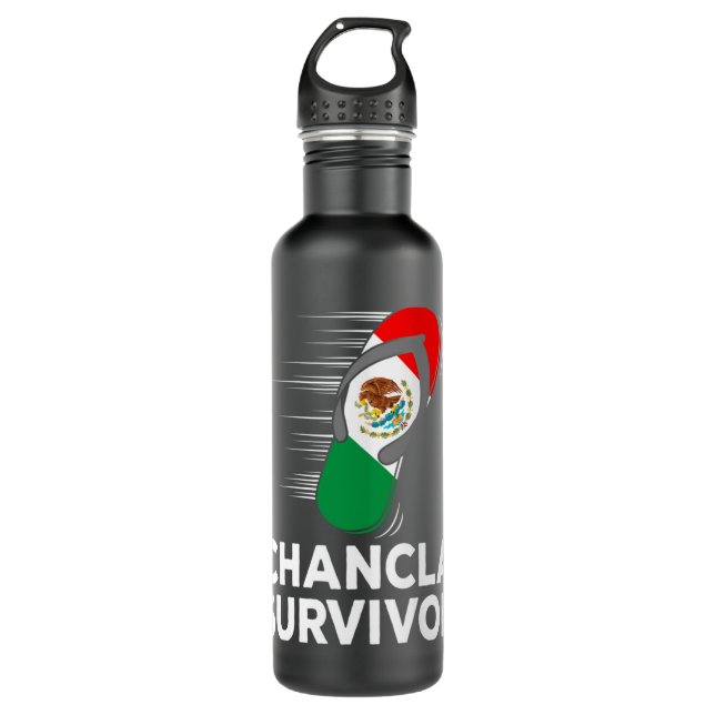 Chancla Survivor Mexico Funny Mexican Flag Joke Gi 710 Ml Water Bottle (Front)