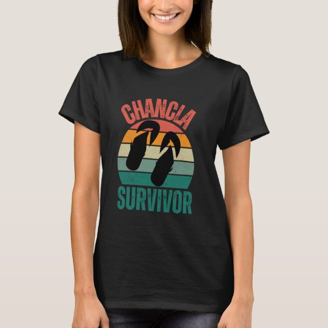 Chancla survivor Puertorican funny saying flip flo T-Shirt (Front)