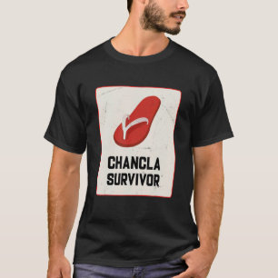 Chancla Survivor Spanish Joke T-Shirt