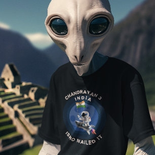 Chandrayan 3 India Isro nailed it mission moon T-Shirt