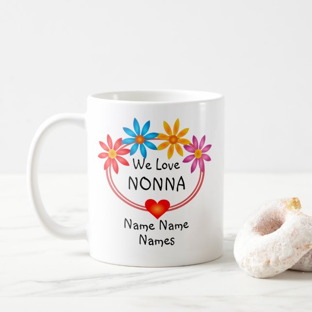 Change ALL Names  Kids Names NONNA Flower Heart  Coffee Mug (With Donut)