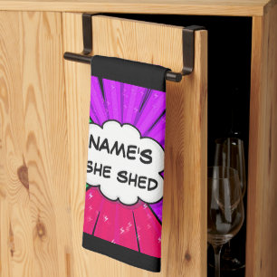 Change ALL Text Add Name She Shed Comic Pop Style Tea Towel