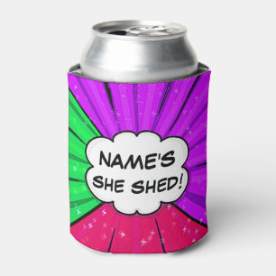 Change ALL Text Add Name She Shed Comic Style      Can Cooler