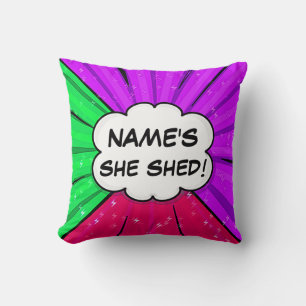 Change ALL Text Add Name She Shed Comic Style Cushion