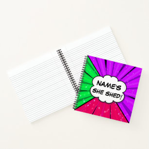 Change ALL Text Add Name She Shed Comic Style      Notebook
