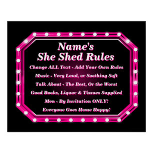 Change ALL Text Add Name She Shed Rules Pink Light Poster