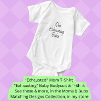 Change ALL Text - One Exhausting Baba, Mom Bub Set