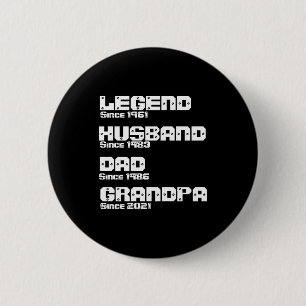 Change Any Detail Legend Husband Dad Grandpa 6 Cm Round Badge
