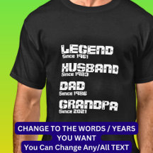 Change ANY Detail - Legend Husband Dad Grandpa