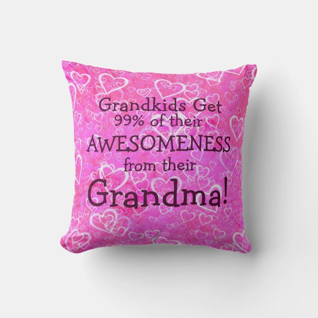 Change ANY Text - Grandkids get 99% of Awesomeness Cushion (Front)