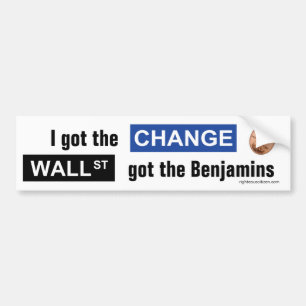 Change & Benjamins bumper sticker