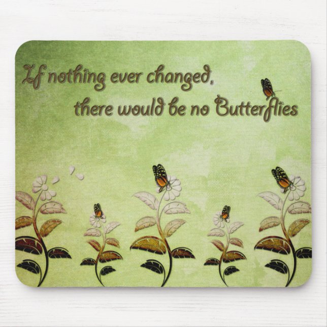 Change Butterfly Quote Mouse Mat (Front)