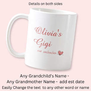 Change Grandchild Name, Gigi Name Est Heart Coffee Mug