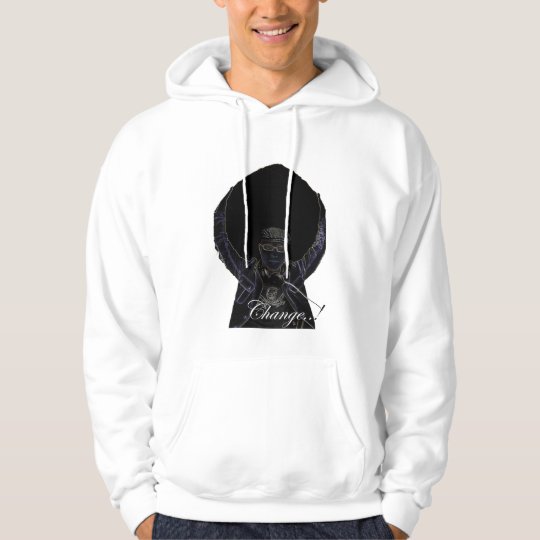 "Change..!" Hooded Sweatshirt