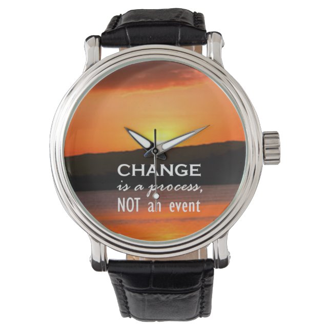 Change Is A Process Watch (Front)
