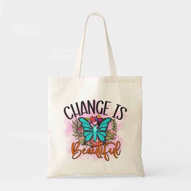 Change is Beautiful Butterfly Inspirational Quote Tote Bag (Front)