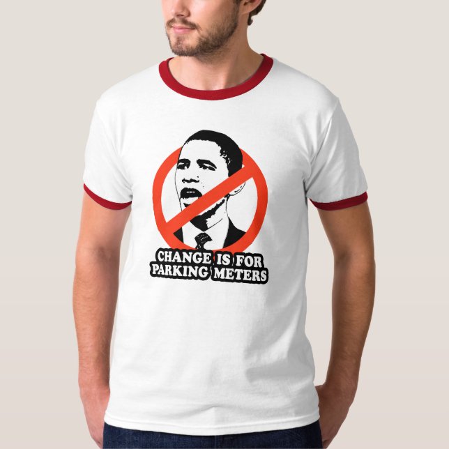 CHANGE IS FOR PARKING METERS T-SHIRT (Front)