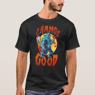 Change Is Good Halloween Turning Wolf Werewolf Lyc T-Shirt