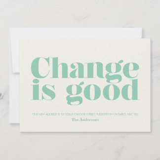 Change is Good Moving Announcement // Turquoise