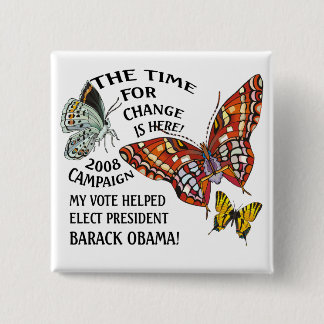 CHANGE IS HERE,OBAMA WINS! 15 CM SQUARE BADGE