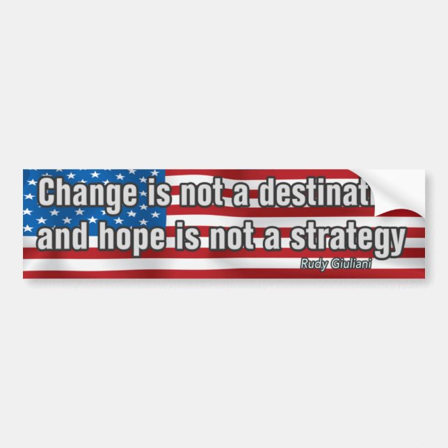 Change Is Not A Destination Bumper Sticker (Front)