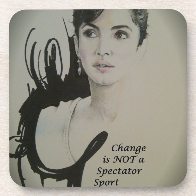 Change is Not a Spectator Sport Art Print Coaster (Front)