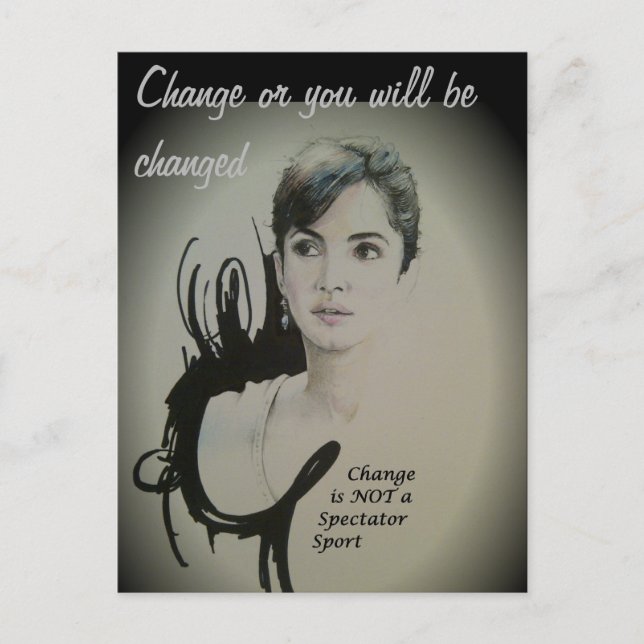 Change is Not a Spectator Sport Art Print Postcard (Front)