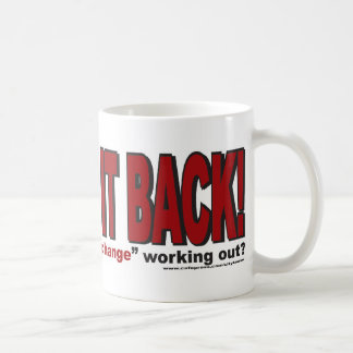 CHANgE-IT-BACK Coffee Mug